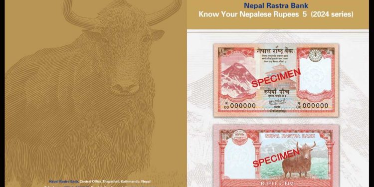 तत्कालीन गभर्नर अधिकारीले हस्ताक्षर गरेको ५ रुपैयाँ दरका नयाँ नोट आजबाट चलनचल्तीमा